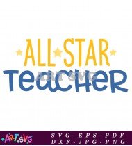 All Star Teacher Design SVG