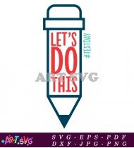 Let's Do This Funny Cute Design SVG