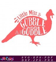 Little Miss Gobble Gobble Bird Design SVG