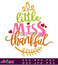 Little Miss Thankful Autumn Thanksgiving Design SVG