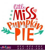 Little Miss Pumpkin Pie Autumn Design SVG