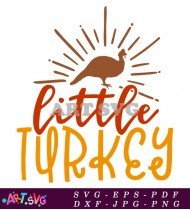 Little Turkey Autumn Thanksgiving Holiday Graphic SVG