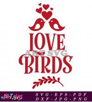 Love Birds Valentines Day Romantic SVG