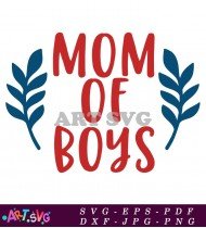 Mom Of Boys Floral Wreath Design SVG