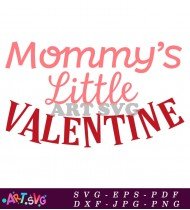 Mommy's Little Valentine Heart Design SVG 1