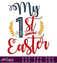 My 1st Easter Holiday Design SVG