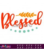 Blessed SVG Cut File Design for Religious Posters