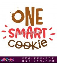 One Smart Cookie Sweet Food Design SVG 1