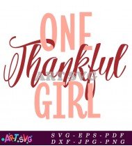 One Thankful Girl Girl's Design SVG 1