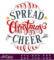 Spread Christmas Cheer SVG Cut File