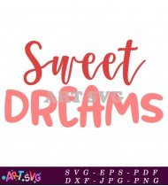 Sweet Dreams Printable Pink And Red SVG 1