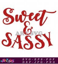 Sweet and Sassy Red Text Design SVG