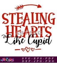 Stealing Hearts Like Cupid Valentine SVG