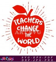 Teachers Change The World Apple Red SVG