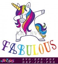 Unicorn Saying Fabulous Rainbow Colors Design SVG