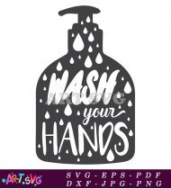 Wash Your Hands Svg Design For Home SVG