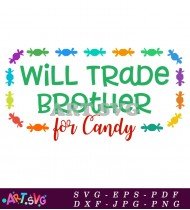 Will Trade Brother for Candy Easter Fun Gift SVG