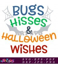 Cute Bug Hisses Halloween Wishes Design SVG