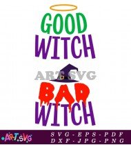 Good Witch Bad Witch Halloween SVG