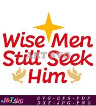 Wise Men Still Seek Him SVG