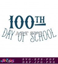 100th Day of School Printable Design Vector SVG