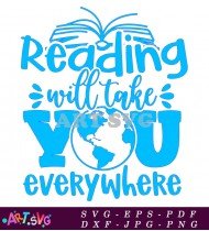 Reading Will Take You Everywhere Travel Quote SVG