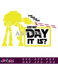 Star Wars Guess What Day Is Design SVG