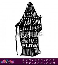 Use Aggressive Feelings Star Wars Quotes Art Print SVG