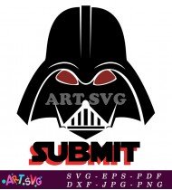 Darth Vader Silhouette Submit To The Empire SVG