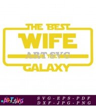 The Best Wife in the Galaxy Star Wars SVG