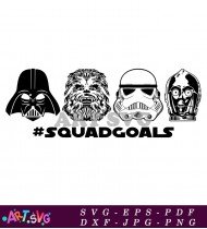 Star Wars Squad Goals Team Silhouette Design SVG