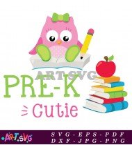 Pre-K Owl Cutie Back To School Design SVG 1