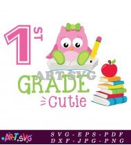 First Grade Owl Cutie School Design Art SVG 1