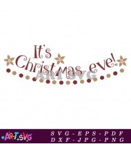 Its Christmas Eve Banner SVG