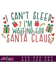 Santa Claus Waiting For Christmas Sleep Quote SVG