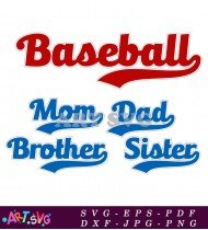 Baseball Mom Dad Brother Sister Design SVG