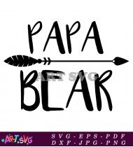 Papa Bear Arrows Family Design Printable Decor SVG