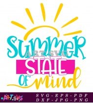 Summer State Of Mind Beach Vibes SVG