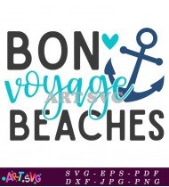 Bon Voyage Beaches Summertime Fun SVG