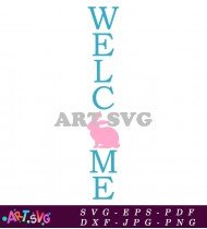 Welcome Home Sign For Easter Holiday SVG 1