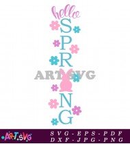 Hello Spring Sign Flowers Welcome Decor SVG 1