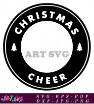 Christmas Cheer Black Circle with White Text SVG