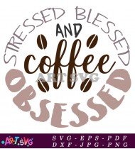 Coffee And Blessed Text In Starbucks Style SVG