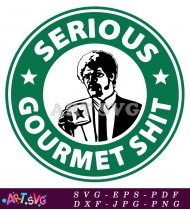 Serious Coffee Gourmet Text Starbucks Style SVG