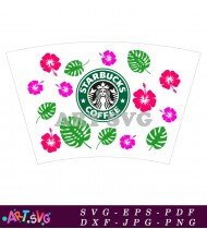 Starbucks Coffee Cup Floral Hawaiian Summer Design SVG