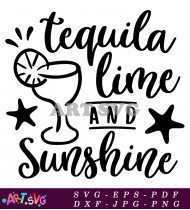 Tequila Lime And Sunshine Summer SVG