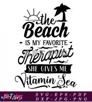 The Beach Favorite Therapist Vitamin Sea SVG