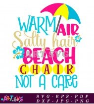 Warm Air Salty Hair Beach Chair Design SVG