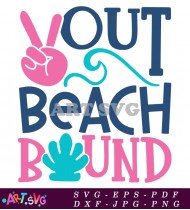 Vout Beach Bound Summer Design SVG