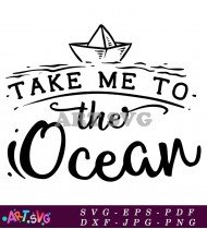 Take Me To The Ocean Beach Design SVG 1